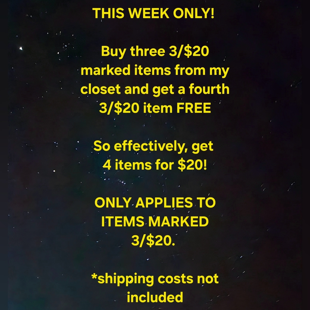 3/$20 SALE! +GET 4TH ITEM FREE
